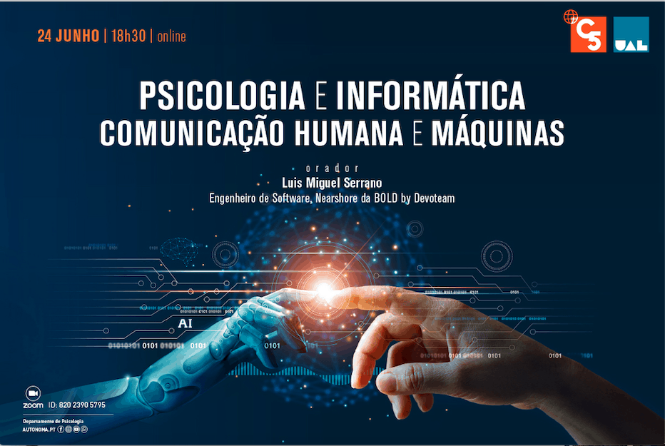 CONFERÊNCIA: PSICOLOGIA E INFORMÁTICA: COMUNICAÇÃO HUMANA E MÁQUINAS | 24 JUNHO | 18H30 | ONLINE